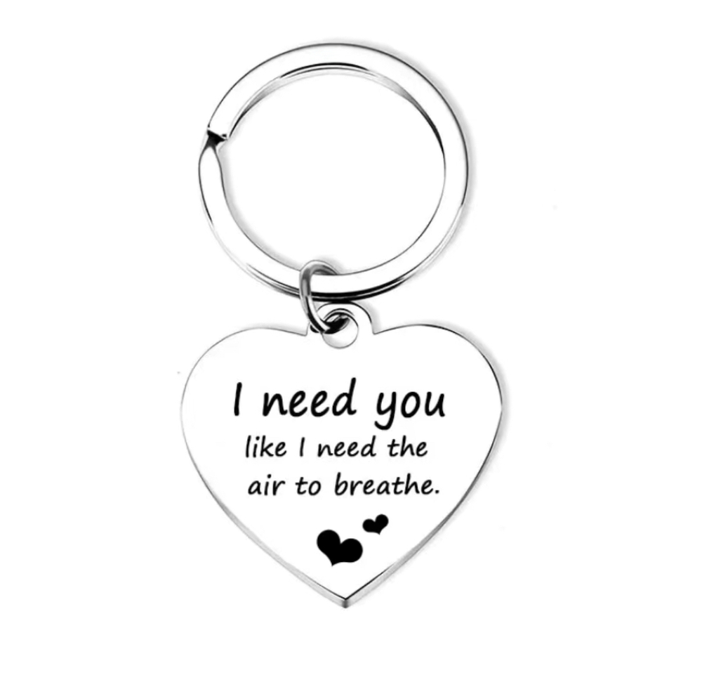 3/$25 I Need You Like I Need The Air To Breathe Stainless Steel Keychain NEW